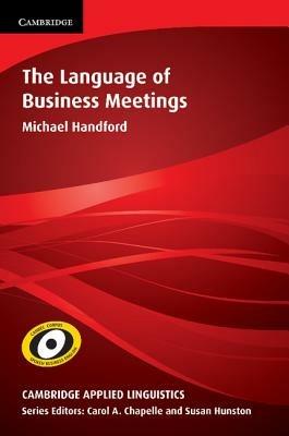 The Language of Business Meetings - Michael Handford - cover