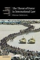 The Threat of Force in International Law - Nikolas Sturchler - cover