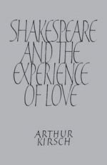 Shakespeare and Experience of Love