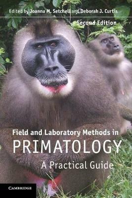 Field and Laboratory Methods in Primatology: A Practical Guide - cover