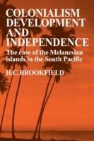 Colonialism Development and Independence: The Case of the Melanesian Islands in the South Pacific