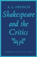 Shakespeare and the Critics - A. L. French - cover