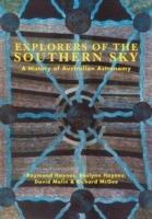 Explorers of the Southern Sky: A History of Australian Astronomy