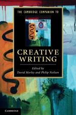 The Cambridge Companion to Creative Writing