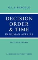 Decision Order and Time in Human Affairs