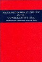 Macroeconomic Policy after the Conservative Era: Studies in Investment, Saving and Finance