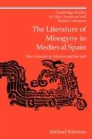 The Literature of Misogyny in Medieval Spain: The Arcipreste de Talavera and the Spill