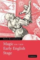 Magic on the Early English Stage - Philip Butterworth - cover