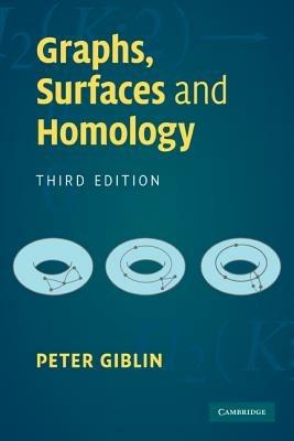 Graphs, Surfaces and Homology - Peter Giblin - cover