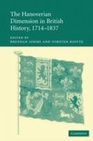 The Hanoverian Dimension in British History, 1714-1837