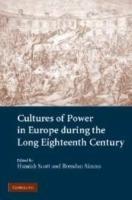 Cultures of Power in Europe during the Long Eighteenth Century