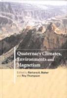 Quaternary Climates, Environments and Magnetism - cover