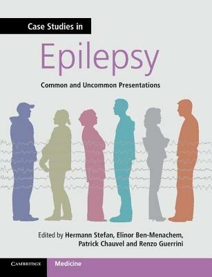 Case Studies in Epilepsy: Common and Uncommon Presentations - cover