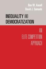 Inequality and Democratization: An Elite-Competition Approach