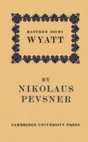 Matthew Digby Wyatt: The First Cambridge Slade Professor of Fine Art: An Inaugural Lecture - Nikolaus Pevsner - cover