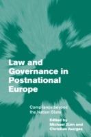 Law and Governance in Postnational Europe: Compliance Beyond the Nation-State