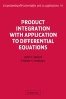 Product Integration with Application to Differential Equations - John Day Dollard,Charles N. Friedman - cover