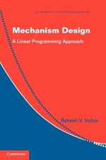 Mechanism Design: A Linear Programming Approach