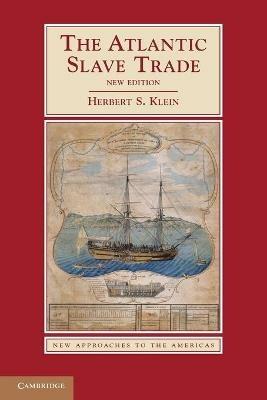 The Atlantic Slave Trade - Herbert S. Klein - cover