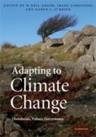 Adapting to Climate Change: Thresholds, Values, Governance