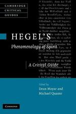 Hegel's Phenomenology of Spirit: A Critical Guide