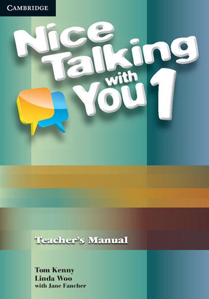 Nice Talking With You Level 1 Teacher's Manual - Tom Kenny,Linda Woo - cover