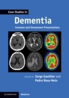 Case Studies in Dementia: Volume 1: Common and Uncommon Presentations - cover