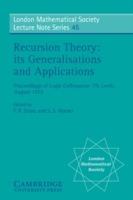 Recursion Theory, its Generalisations and Applications - cover