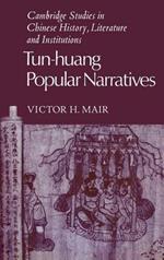 Tun-huang Popular Narratives