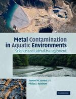 Metal Contamination in Aquatic Environments: Science and Lateral Management