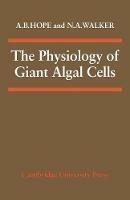 The Physiology of Giant Algal Cells