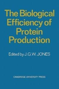 The Biological Efficiency of Protein Production - cover