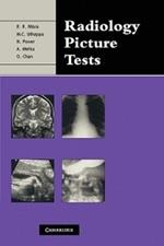 Radiology Picture Tests: Film Viewing and Interpretation for Part 1 FRCR