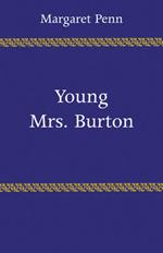 Young Mrs. Burton