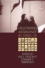 Negotiating Adolescence in Times of Social Change