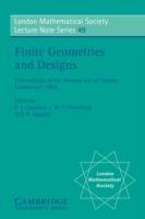 Finite Geometries and Designs: Proceedings of the Second Isle of Thorns Conference 1980