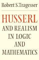 Husserl and Realism in Logic and Mathematics