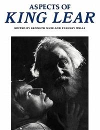 Aspects of King Lear - Kenneth Muir,Stanley Wells - cover