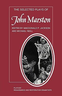 The Selected Plays of John Marston - cover