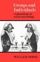 Groups and Individuals: Explanations in Social Psychology