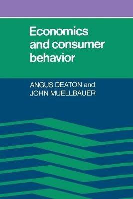 Economics and Consumer Behavior - Angus Deaton,John Muellbauer - cover