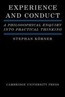 Experience and Conduct: A Philosophical Enquiry into Practical Thinking