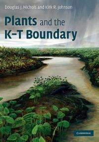 Plants and the K-T Boundary - Douglas J. Nichols,Kirk R. Johnson - cover