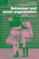 Behaviour and Social Organisation