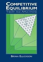 Competitive Equilibrium: Theory and Applications