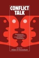 Conflict Talk: Sociolinguistic Investigations of Arguments in Conversations