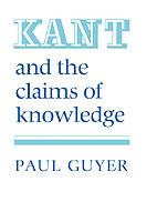 Kant and the Claims of Knowledge - Paul Guyer - cover