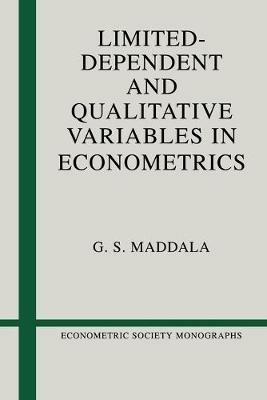 Limited-Dependent and Qualitative Variables in Econometrics - G. S. Maddala - cover