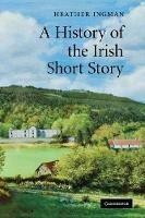 A History of the Irish Short Story