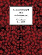 Cell Commitment and Differentiation